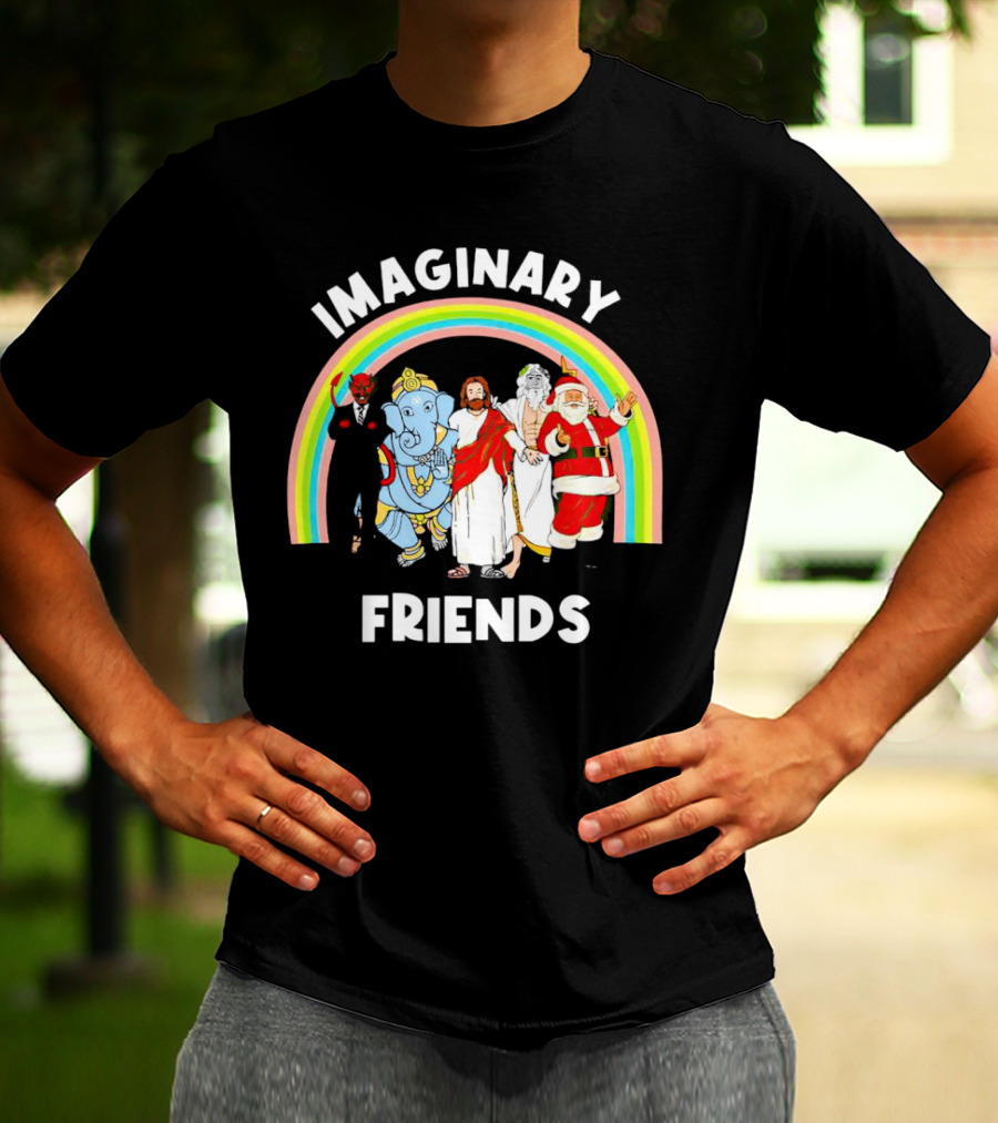IMAGINARY FRIENDS Rainbow Santa Jesus Ganesh Greek God Devil T-Shirt