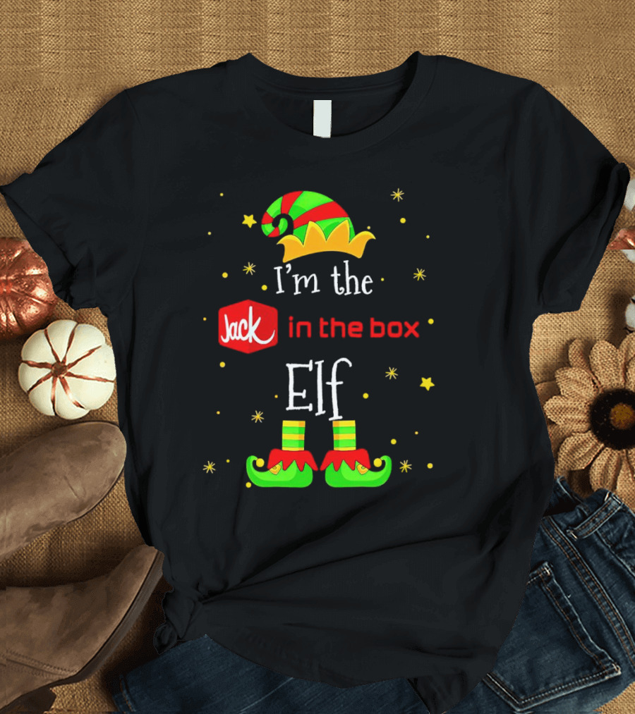 I’m The Jack In The Box Elf Christmas Green Red Hat Shoes Stars T-Shirt