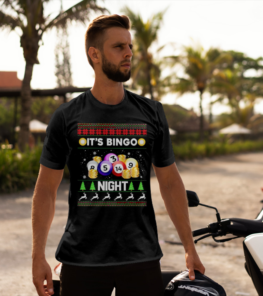 It's Bingo Night With Christmas Balls And Coins T-Shirt
