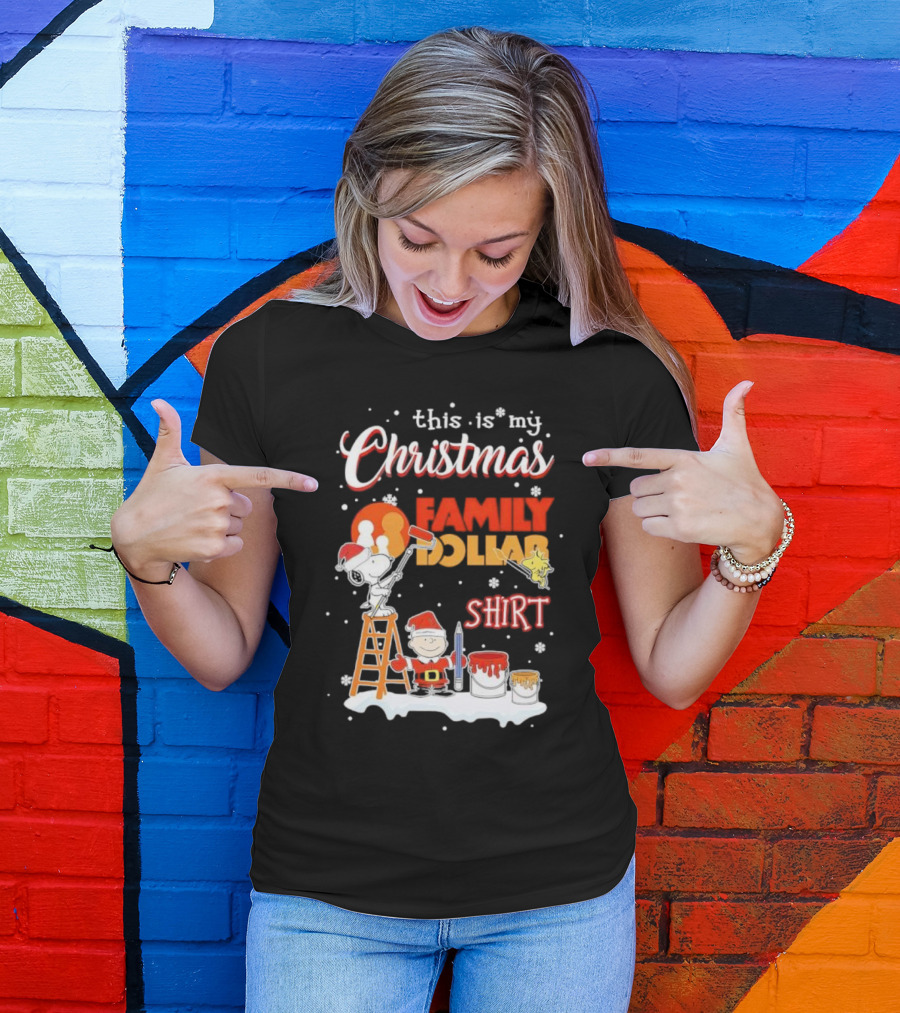 This Is My Christmas Family Dollar Snoopy Charlie Painting T-Shirt