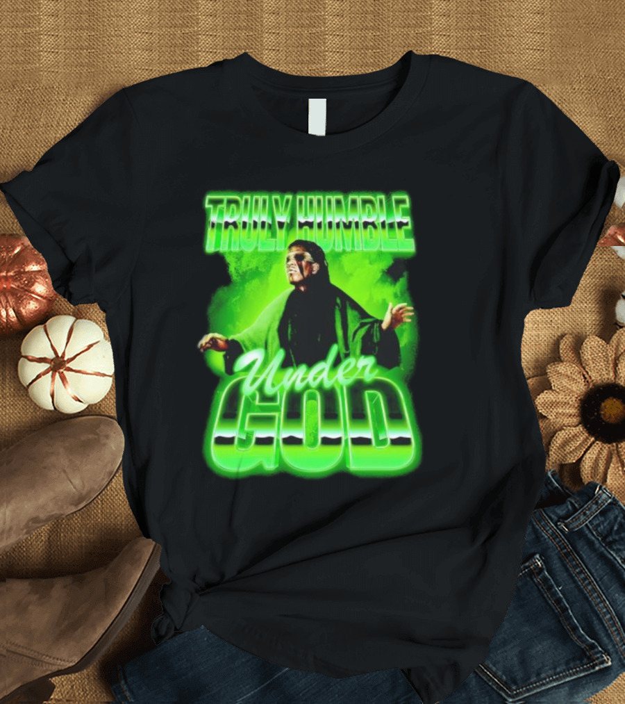 Truly Humble Under God Frankenstein Green Aura T-Shirt