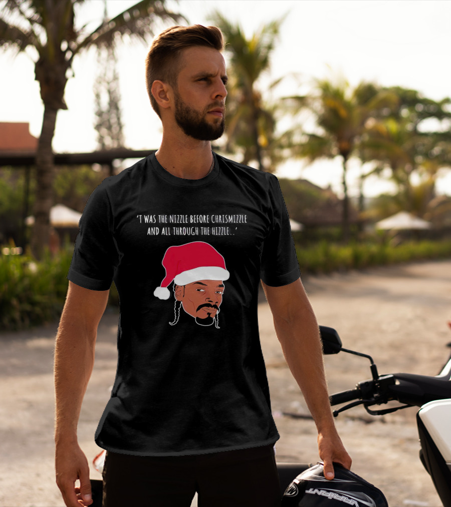 'Twas The Nizzle Before Chrismizzle Santa Drawing T-Shirt