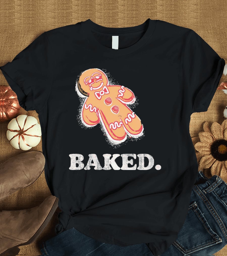 Baked Gingerbread Christmas Cookie Humor T-Shirt