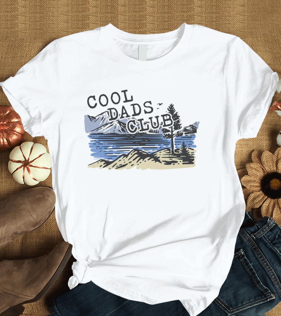 Cool Dads Club Mountain Lake Scenery T-Shirt