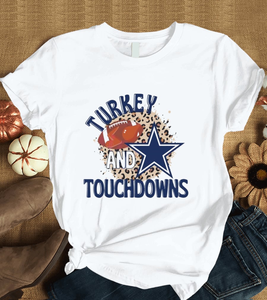 Turkey And Touchdowns Dallas Cowboys Football Star T-Shirt