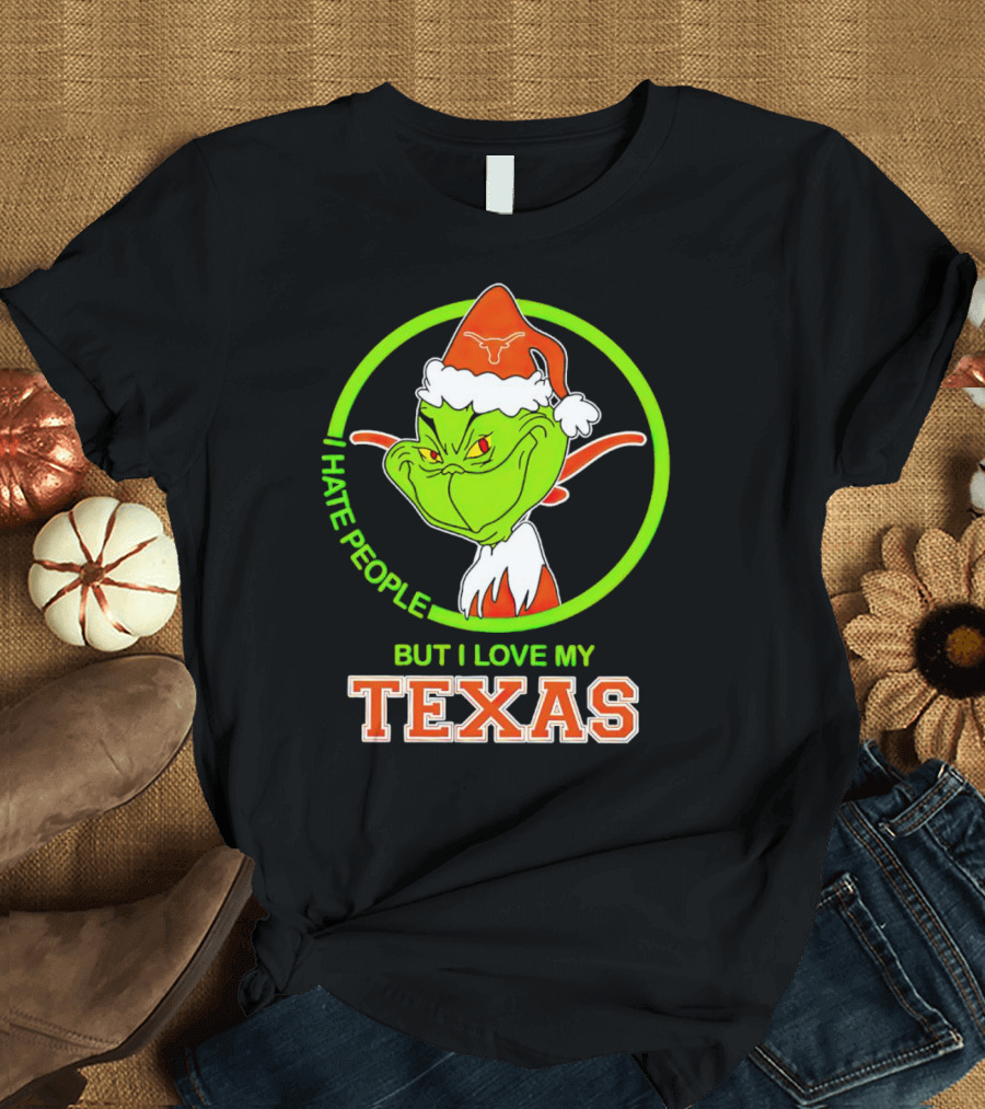 Grinch I Hate People But I Love My Texas Longhorns T-Shirt