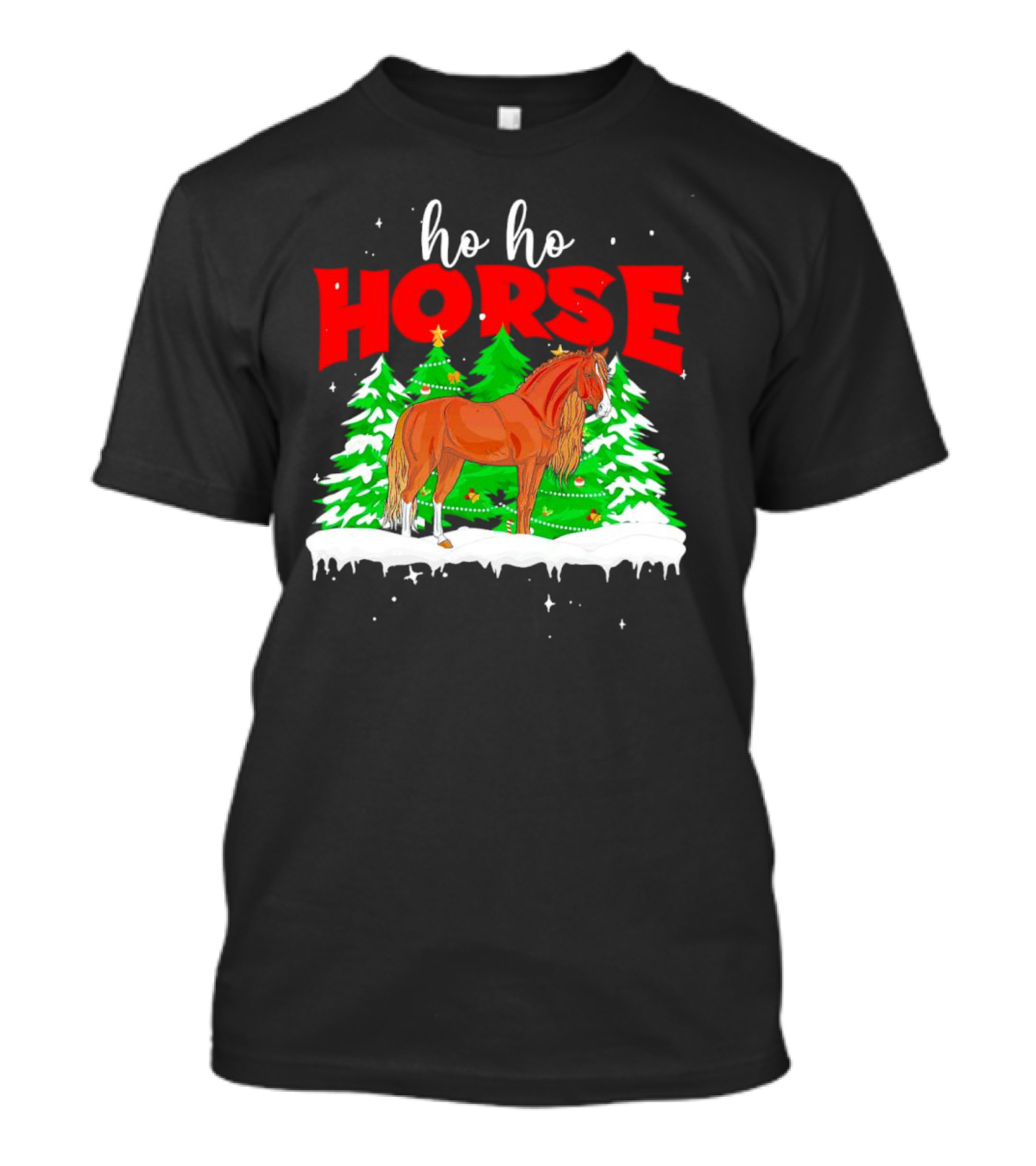 Ho Ho Horse Christmas Trees Snow Holiday T-Shirt