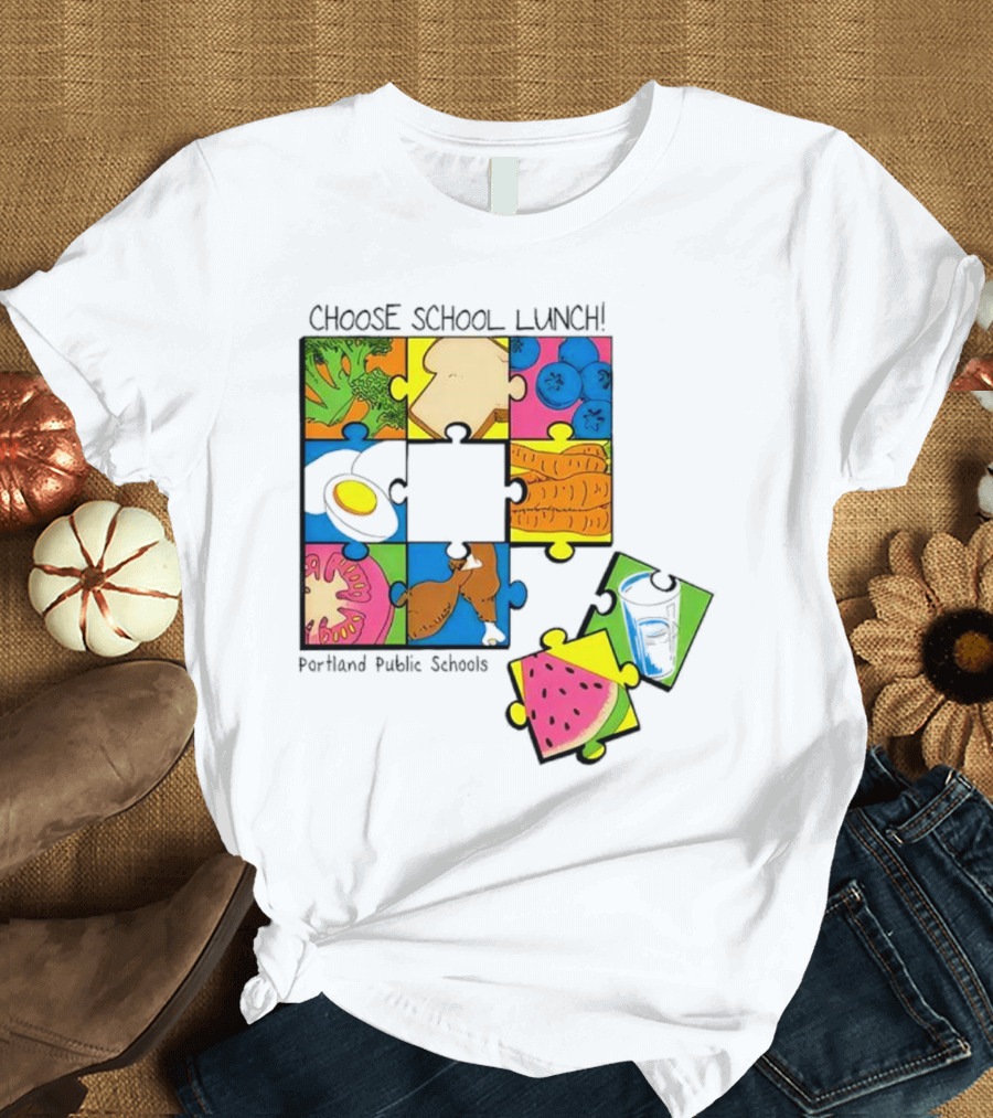 Choose School Lunch Puzzle Portland Public Schools Food Elements T-Shirt