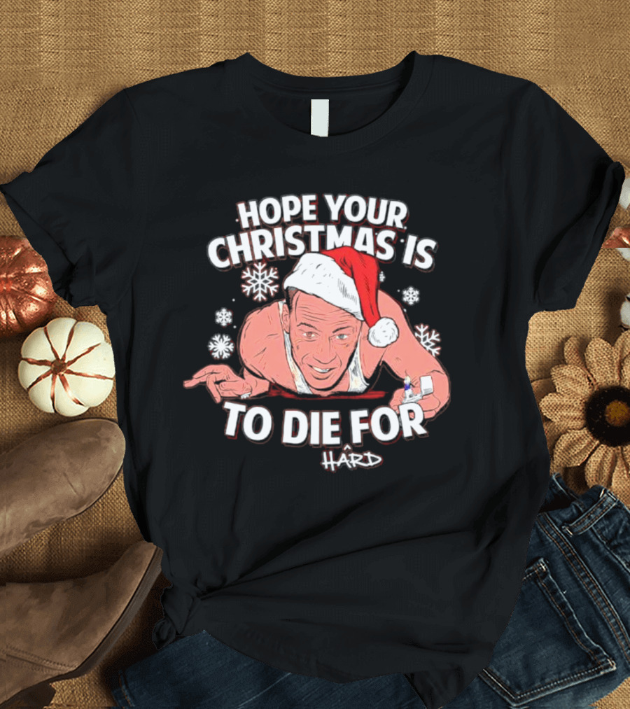 Hope Your Christmas Is To Die Hard Snowflakes Santa Hat Candle T-Shirt
