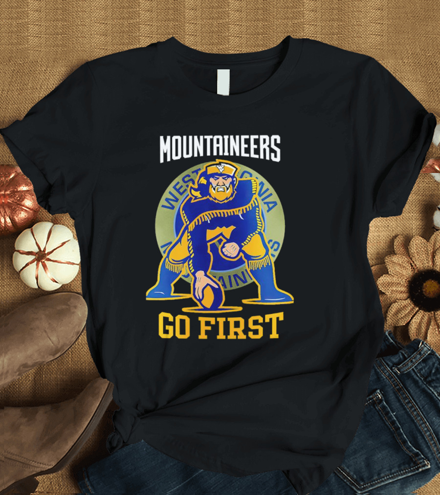West Virginia Mountaineers Go First Football T-Shirt