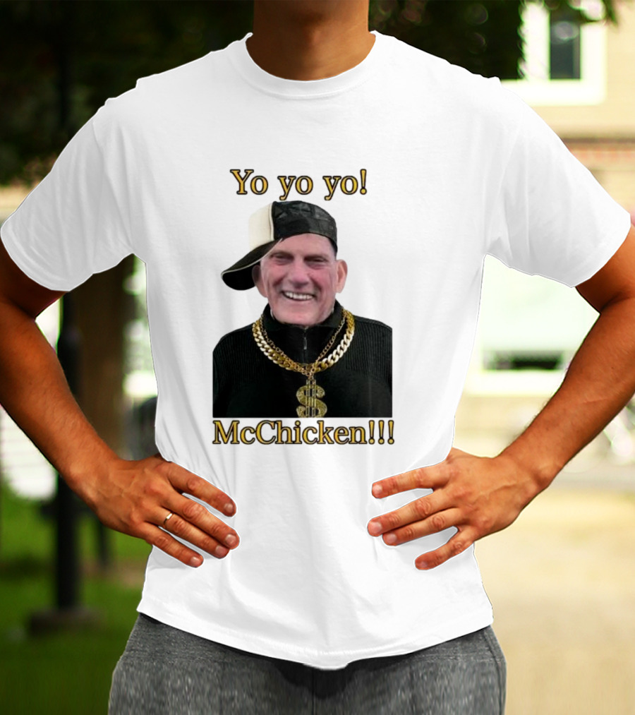 Yo Yo Yo McChicken Dollar Sign Bling Hip Hop Vibe T-Shirt