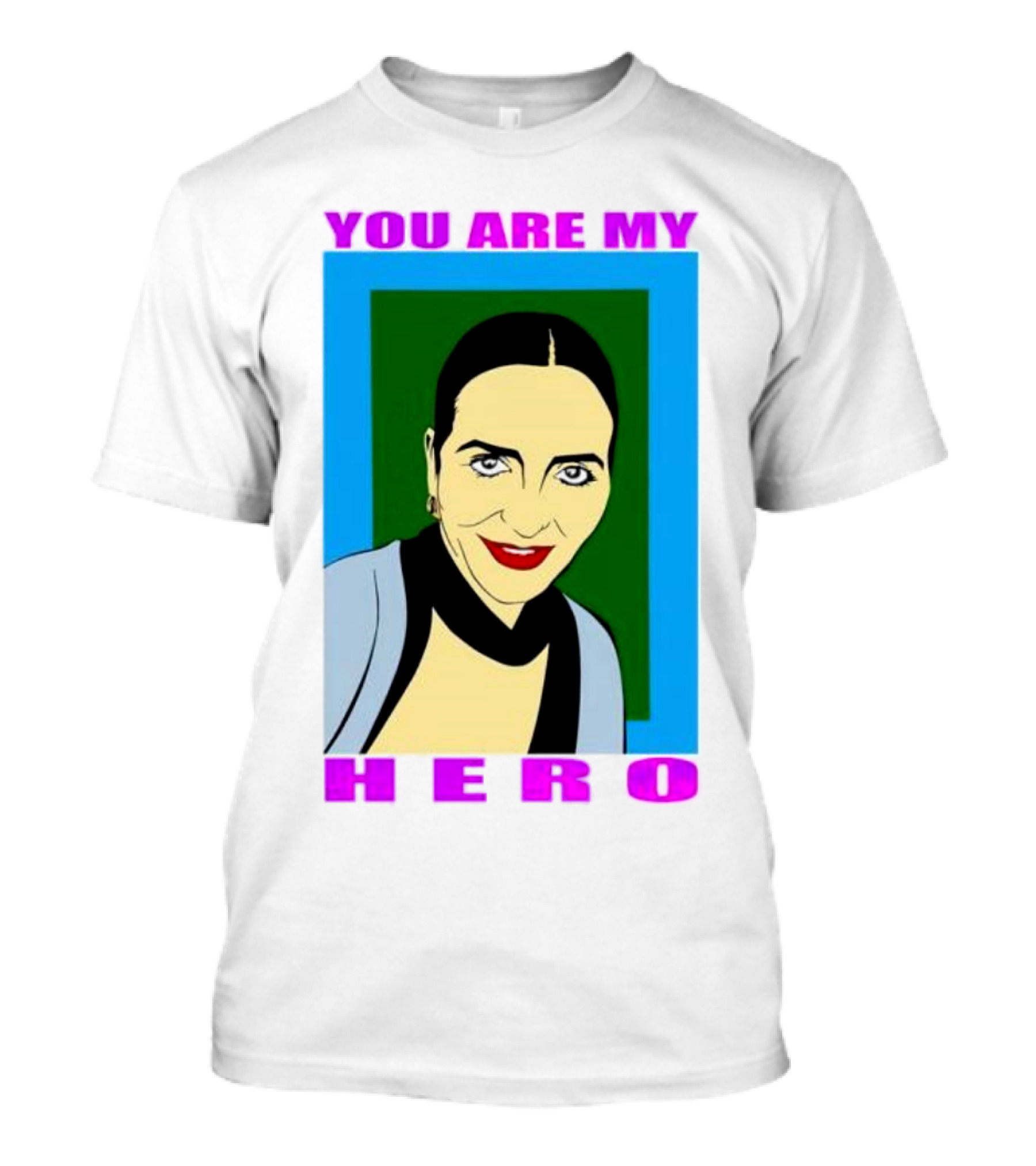 You Are My Hero Pop T-Shirt