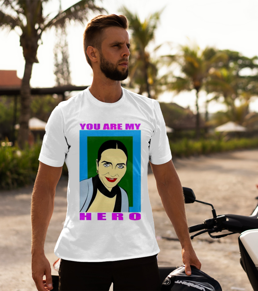 You Are My Hero Pop T-Shirt