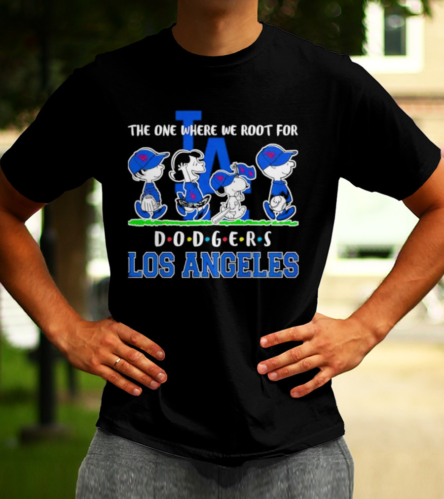 Peanuts The One Where We Root For Los Angeles Dodgers LA T-Shirt