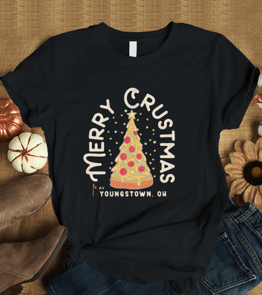 Merry Crustmas Youngstown OH Pizza Christmas T-Shirt
