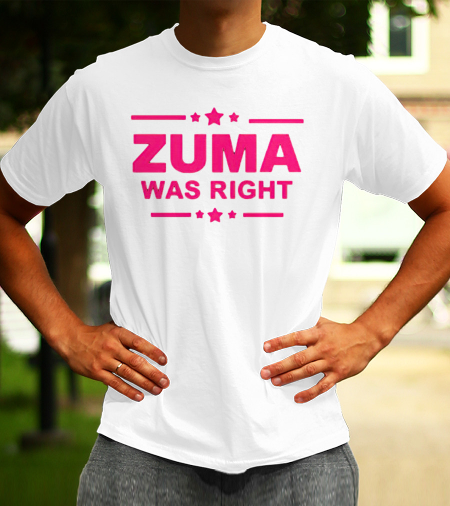 Zuma Was Right Pink Text With Stars T-Shirt