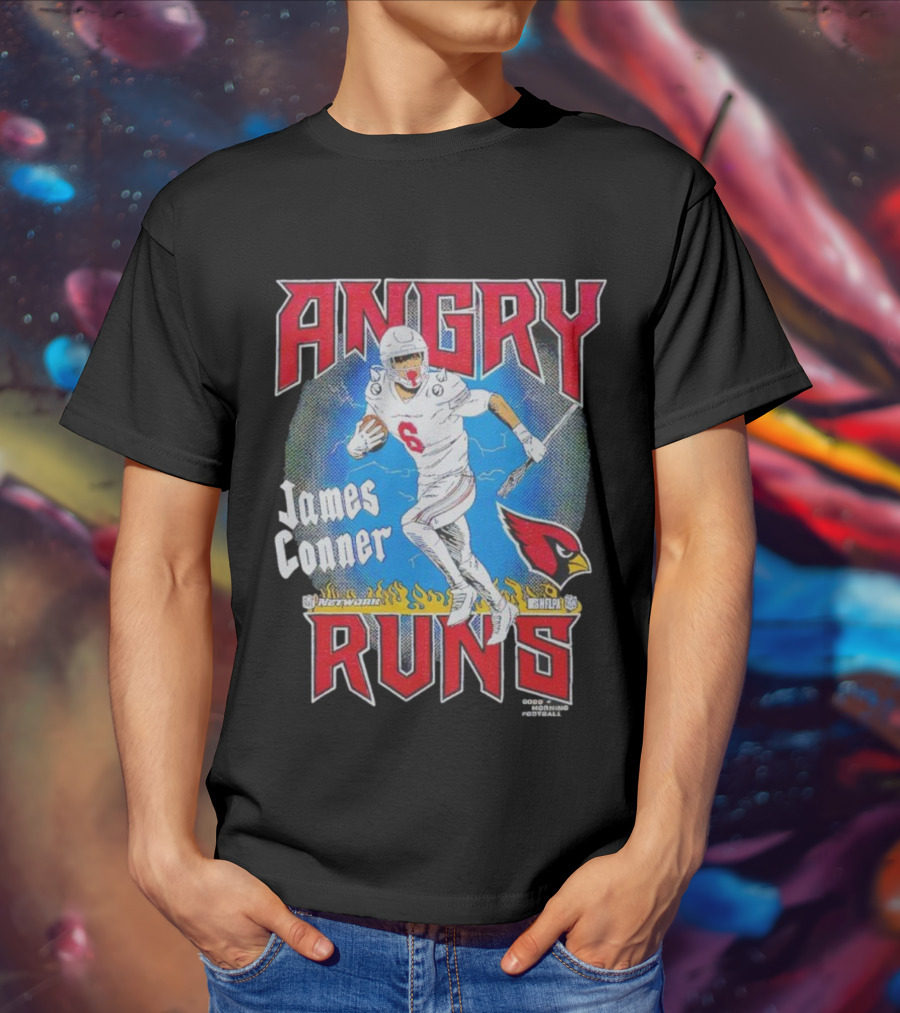 Angry Runs James Conner Arizona Cardinals NFL Kyle Brandt Good Morning Football T-Shirt