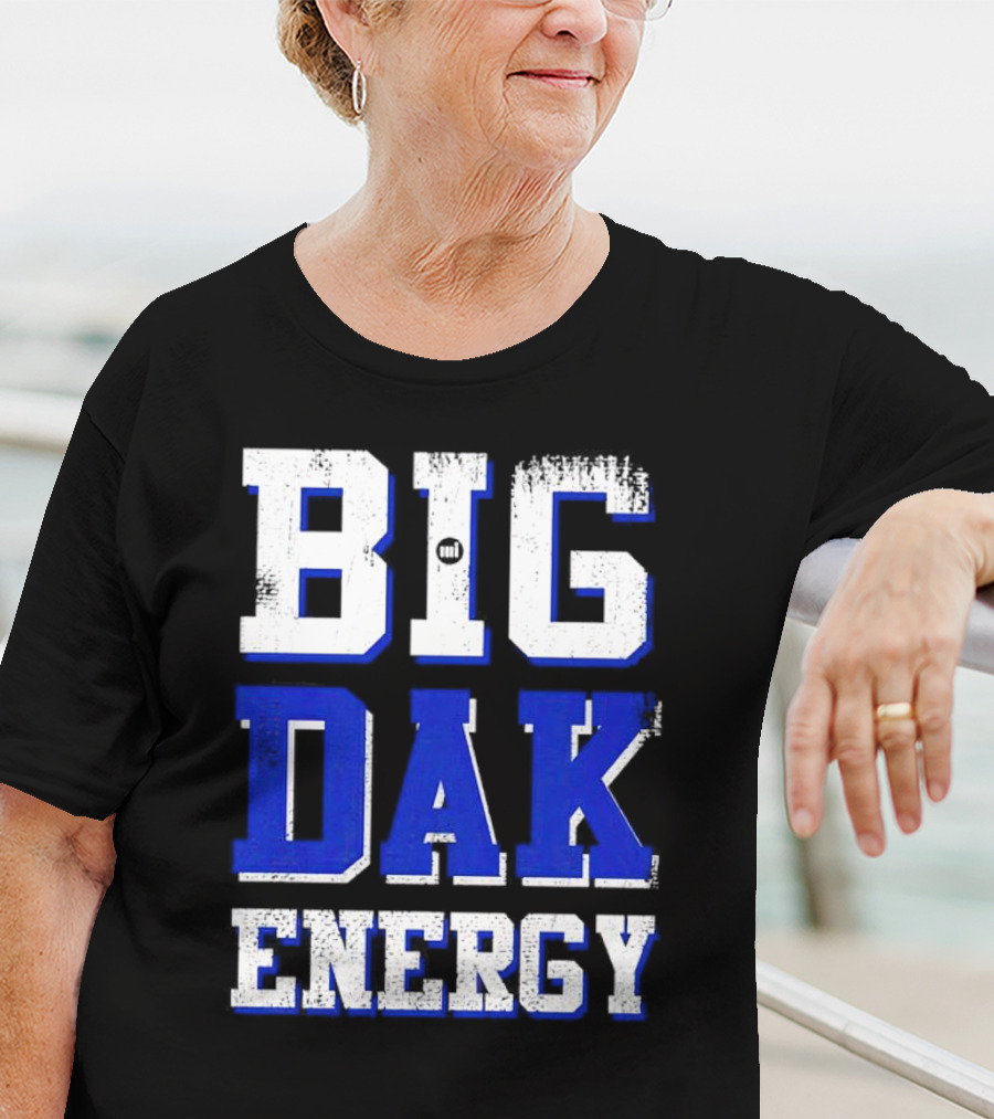 Big Dak Energy Dak Prescott T-Shirt