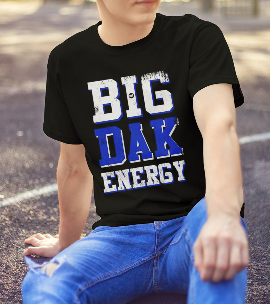 Big Dak Energy Dak Prescott T-Shirt