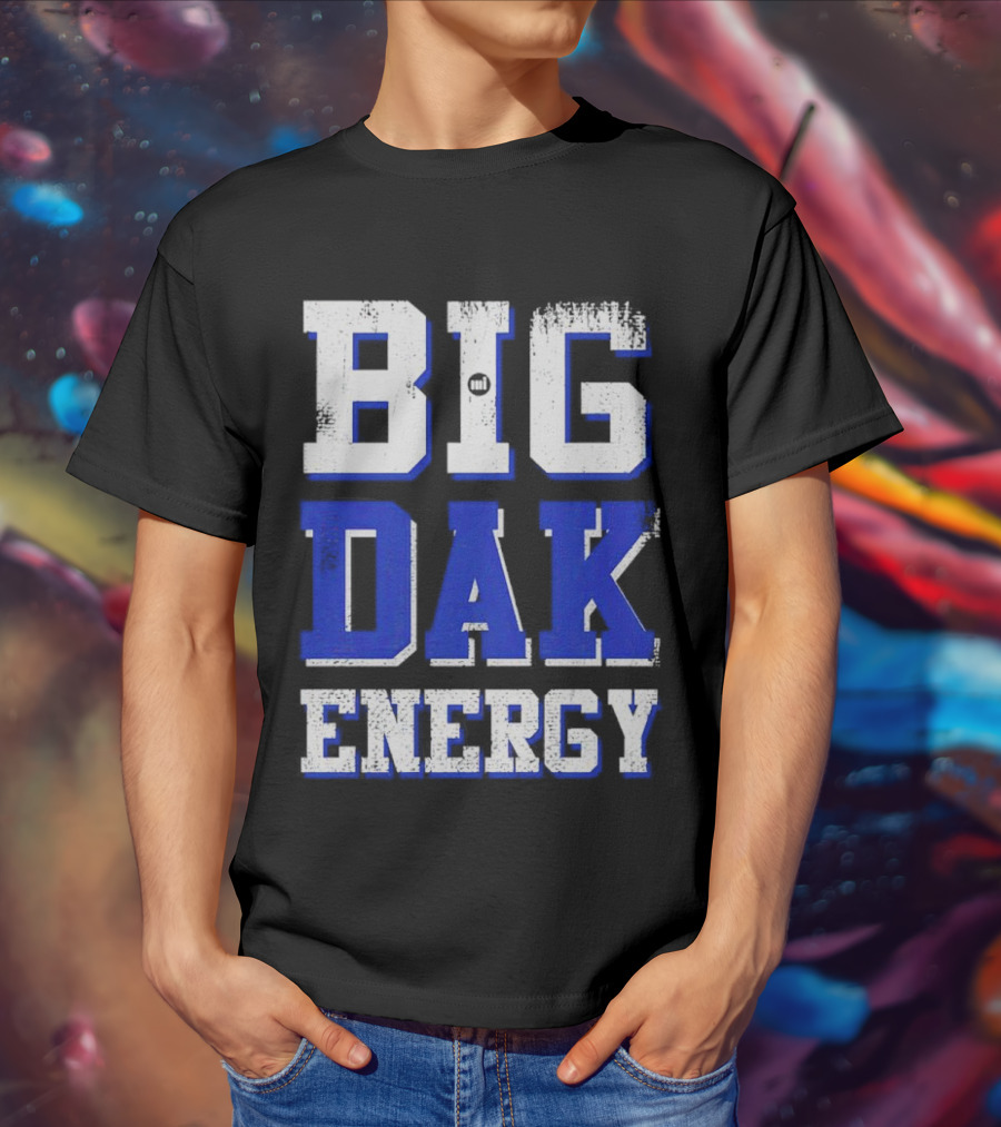 Big Dak Energy Dak Prescott T-Shirt