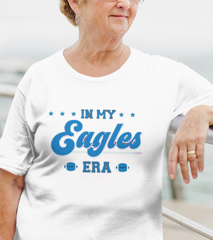 In My Eagles Era Stars Football T-Shirt