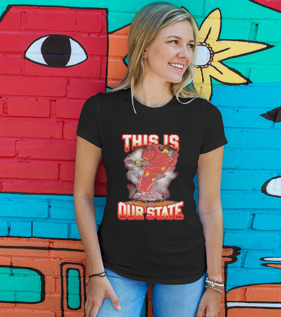 Iowa State Cyclones This Is Our State Tornado Bird T-Shirt