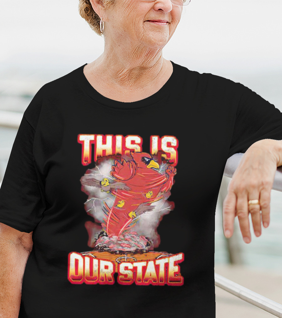 Iowa State Cyclones This Is Our State Tornado Bird T-Shirt
