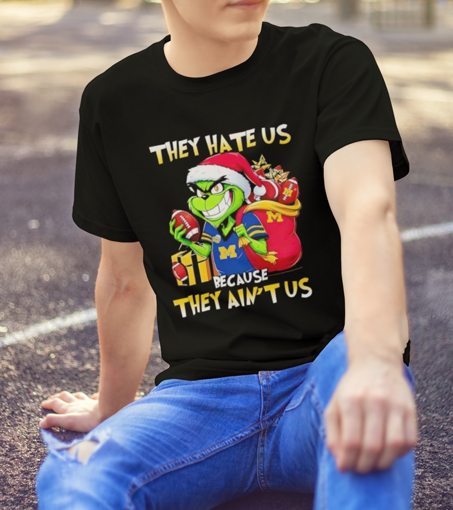 Michigan Wolverines Grinch Santa They Hate Us Because They Ain't Us Football Holiday T-Shirt
