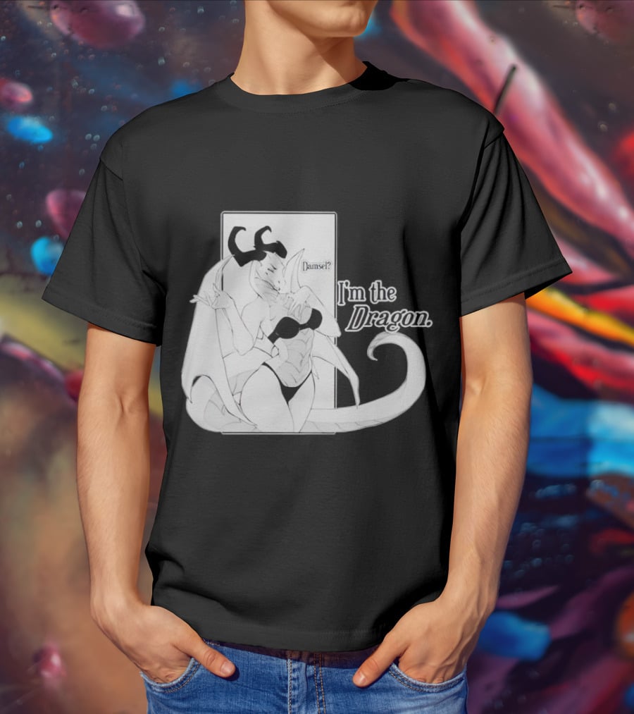 Damsel I'm The Dragon T-Shirt