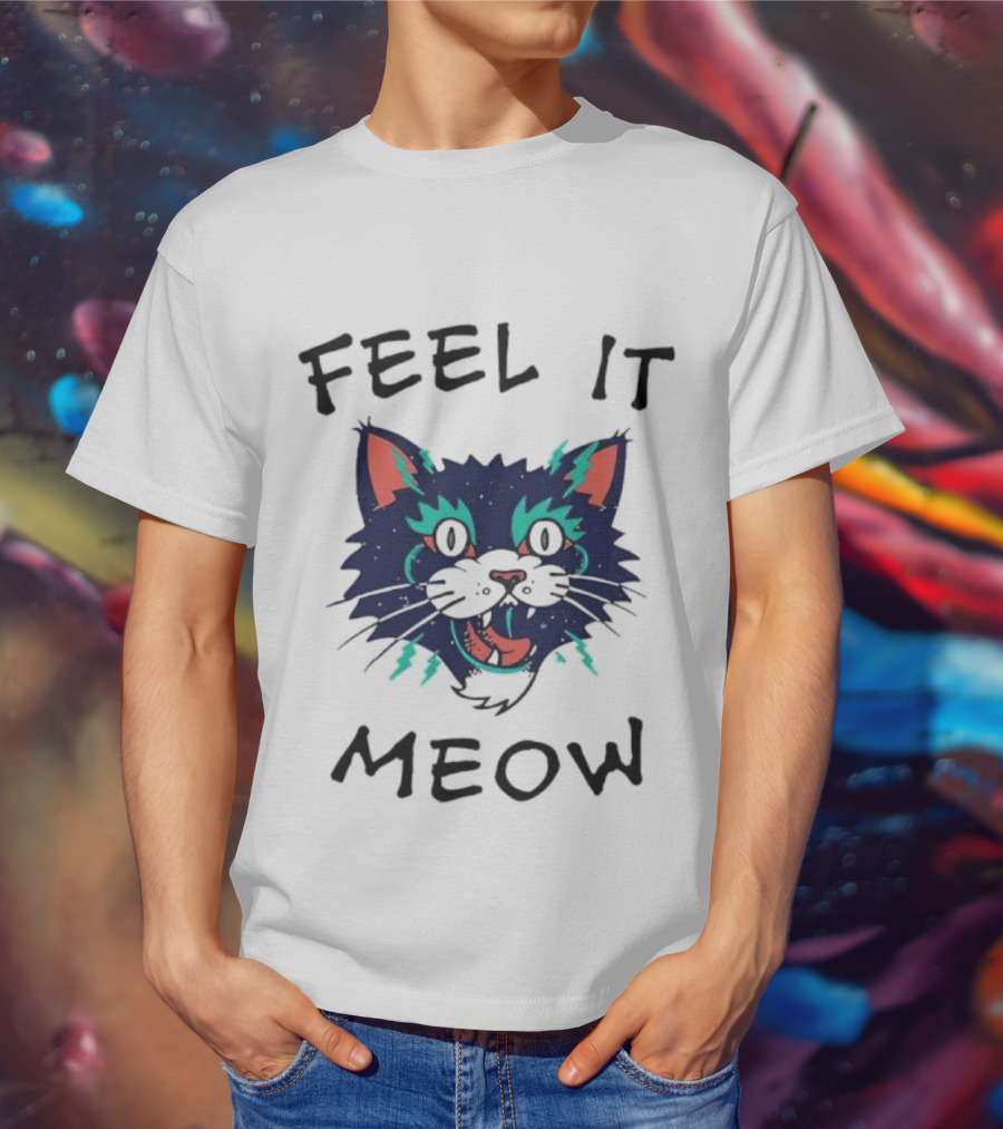 Feel It Meow Psychedelic Cat Vibes T-Shirt