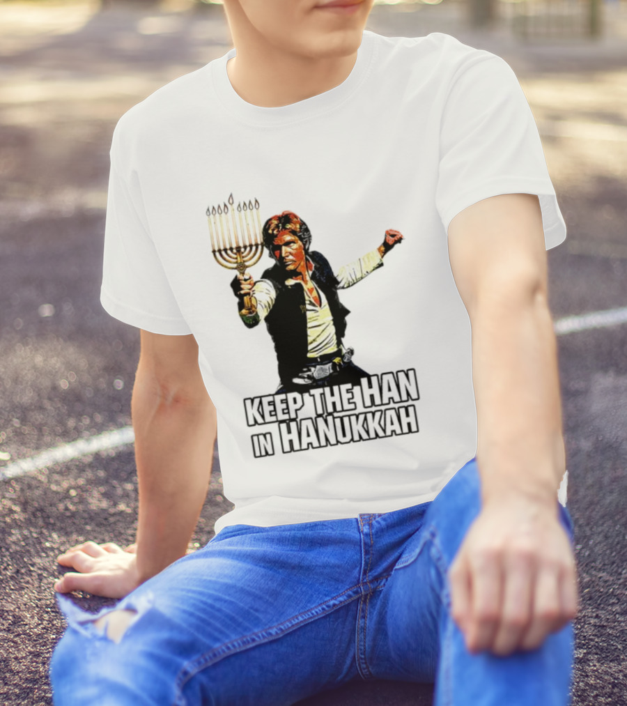 Keep The Han In Hanukkah Menorah Lightsaber T-Shirt