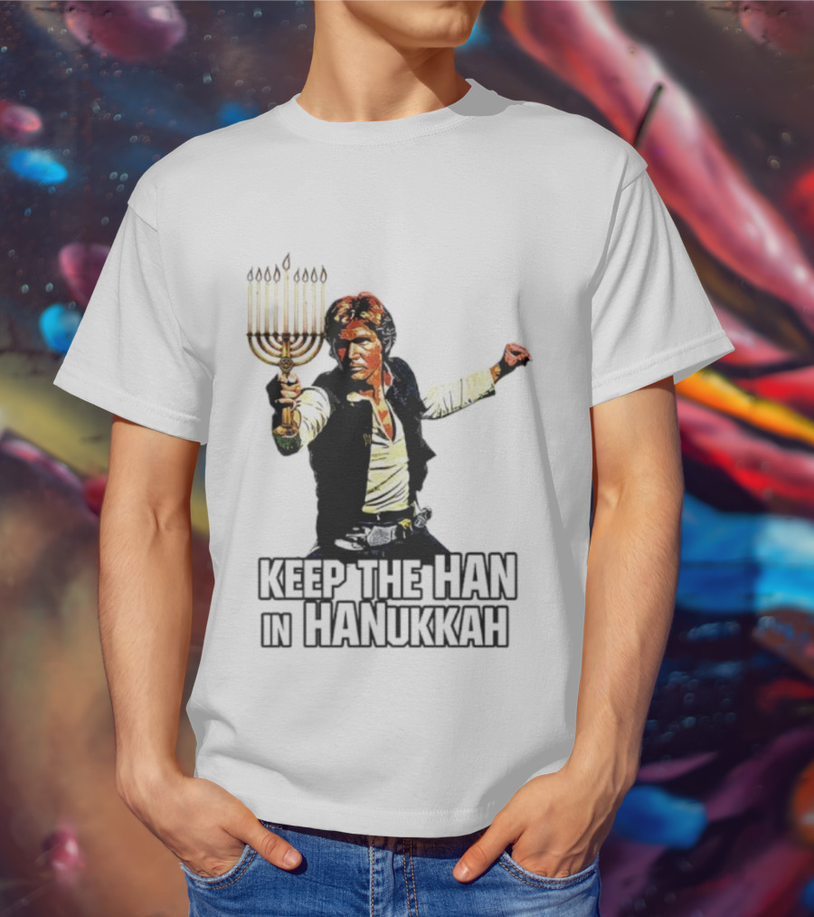 Keep The Han In Hanukkah Menorah Lightsaber T-Shirt