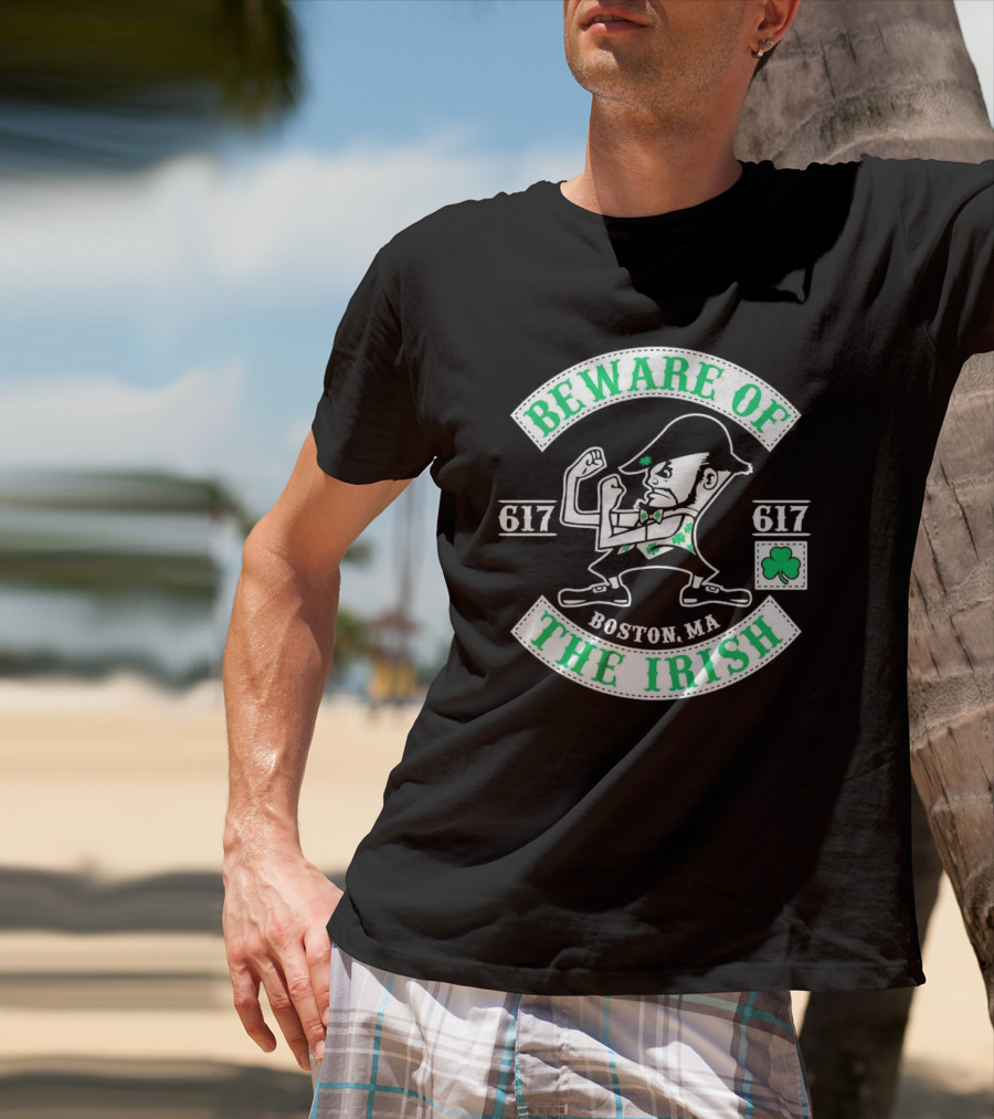 Beware Of The Irish Boston MA 617 Celtics T-Shirt