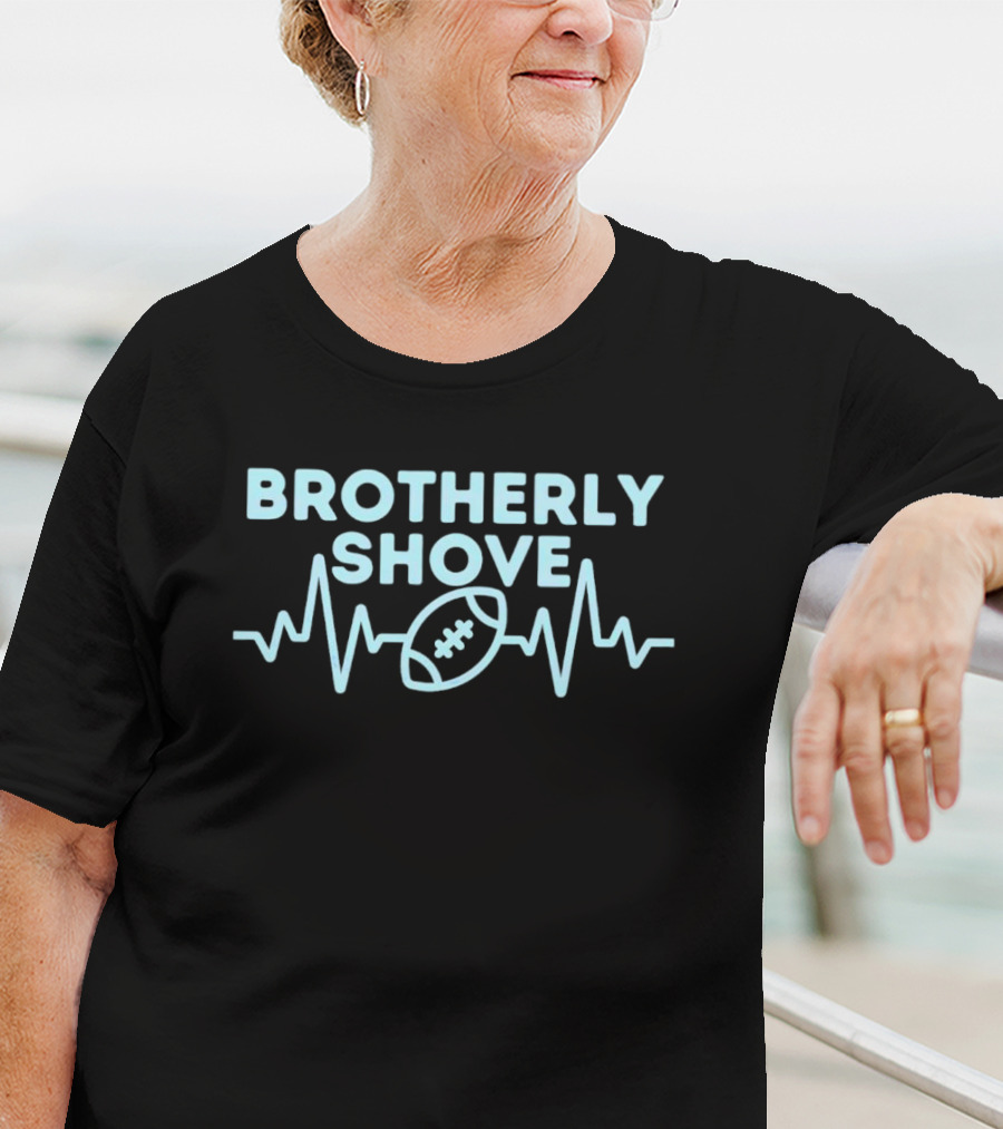 Brotherly Shove Football Heartbeat Eagles Fan Love T-Shirt