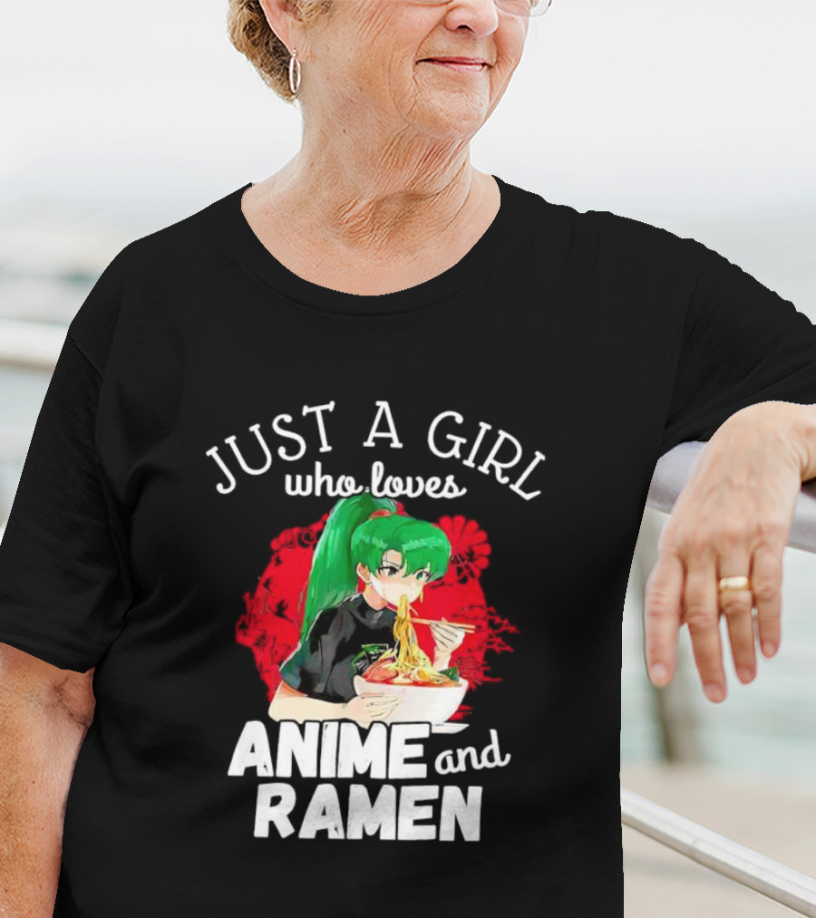 Just A Girl Who Loves Anime And Ramen Green-Haired Character Eating Noodles T-Shirt