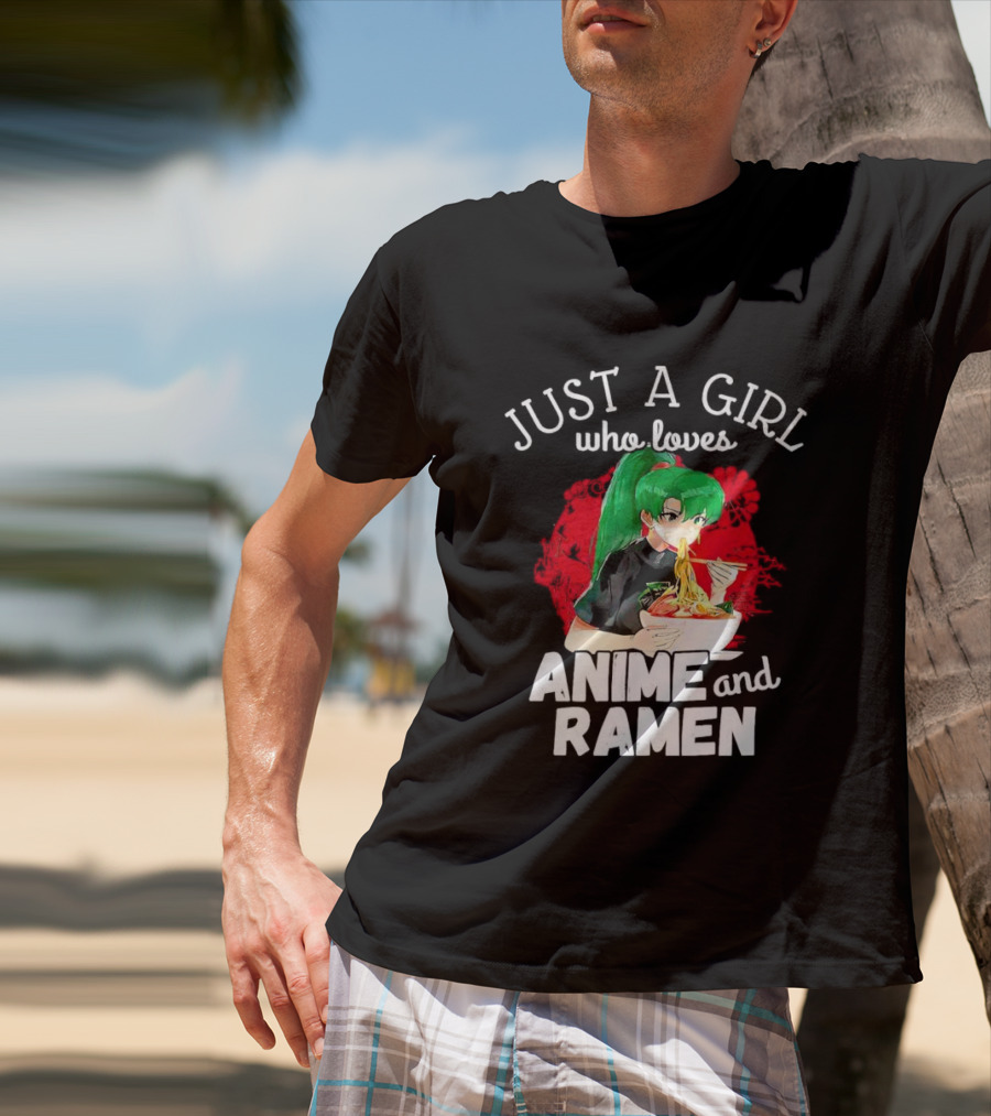 Just A Girl Who Loves Anime And Ramen Green-Haired Character Eating Noodles T-Shirt
