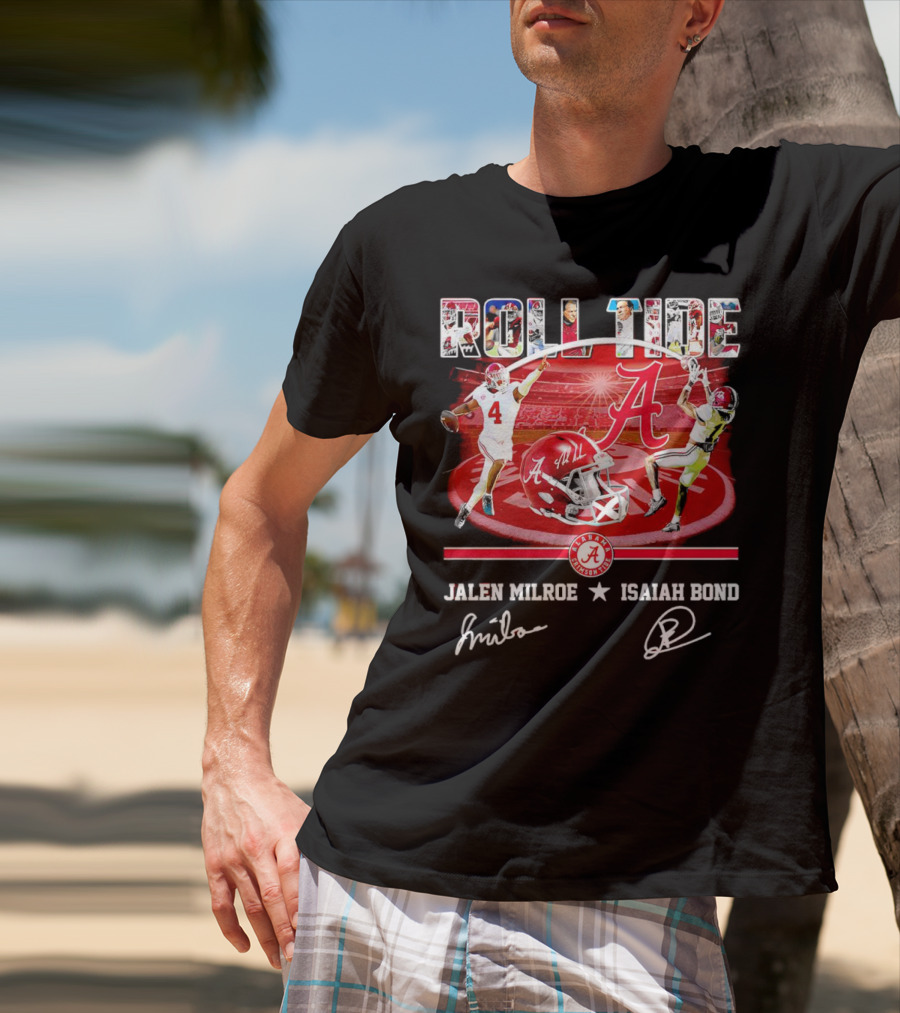 ROLL TIDE Alabama Crimson Tide Jalen Milroe Isaiah Bond T-Shirt