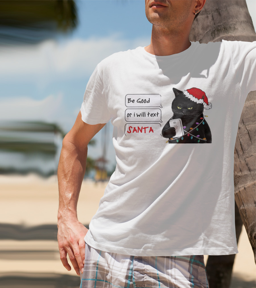 Black Cat Be Good Or I Will Text Santa Christmas Lights Hat T-Shirt