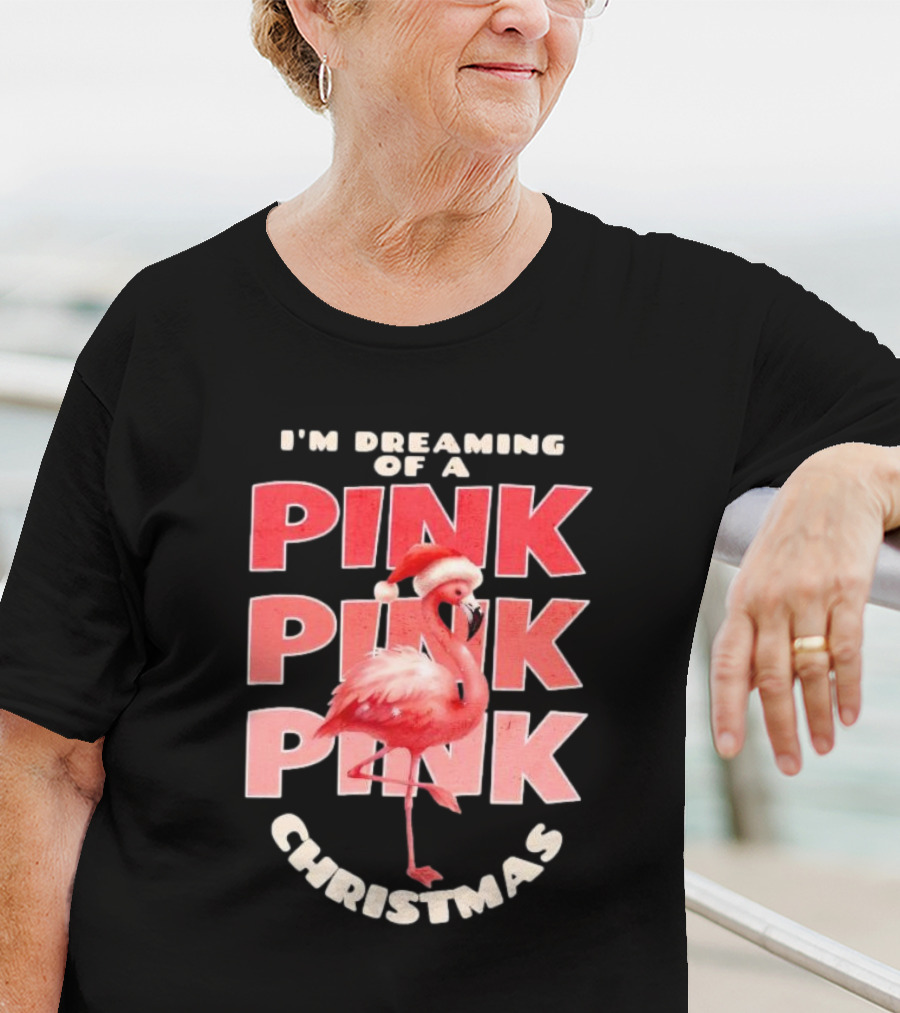 I'm Dreaming Of A Pink Pink Pink Christmas Flamingo Santa Hat T-Shirt