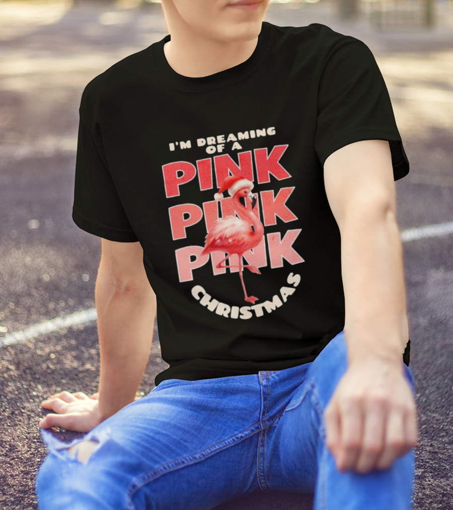 I'm Dreaming Of A Pink Pink Pink Christmas Flamingo Santa Hat T-Shirt