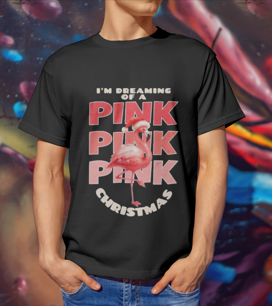 I'm Dreaming Of A Pink Pink Pink Christmas Flamingo Santa Hat T-Shirt