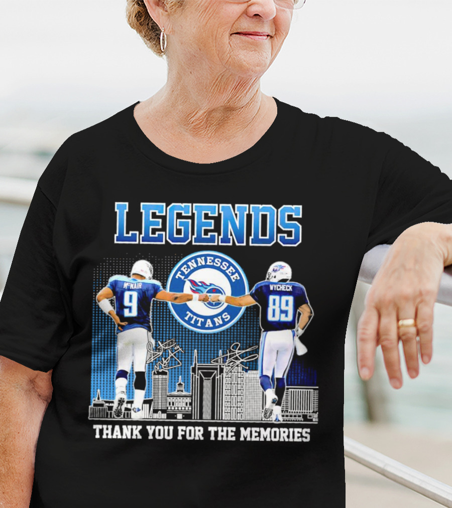 LEGENDS Tennessee Titans McNair Wycheck Thank You For The Memories T-Shirt