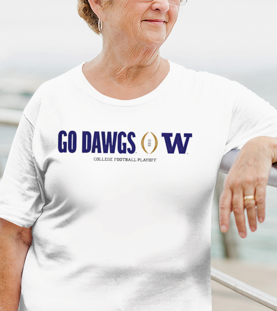 Go Dawgs Washington Huskies College Football Playoff T-Shirt