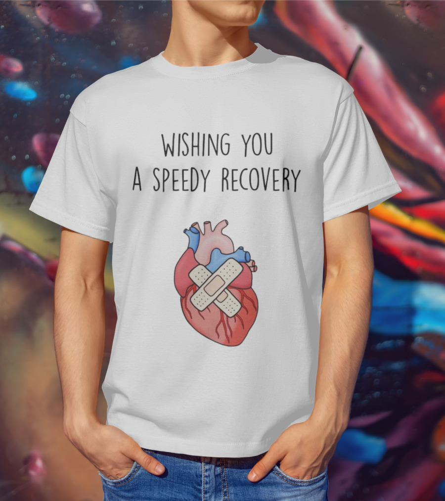 Wishing You A Speedy Recovery Heart Surgery With Bandaged Heart T-Shirt