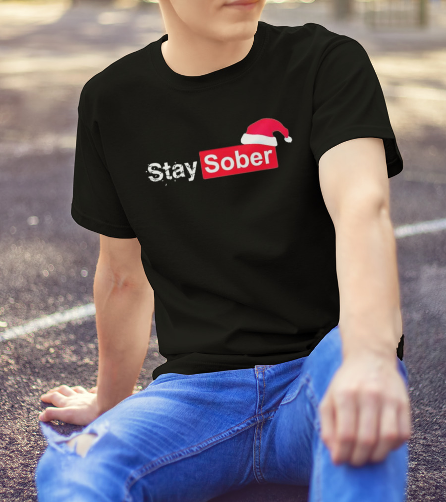 Stay Sober Santa Hat T-Shirt