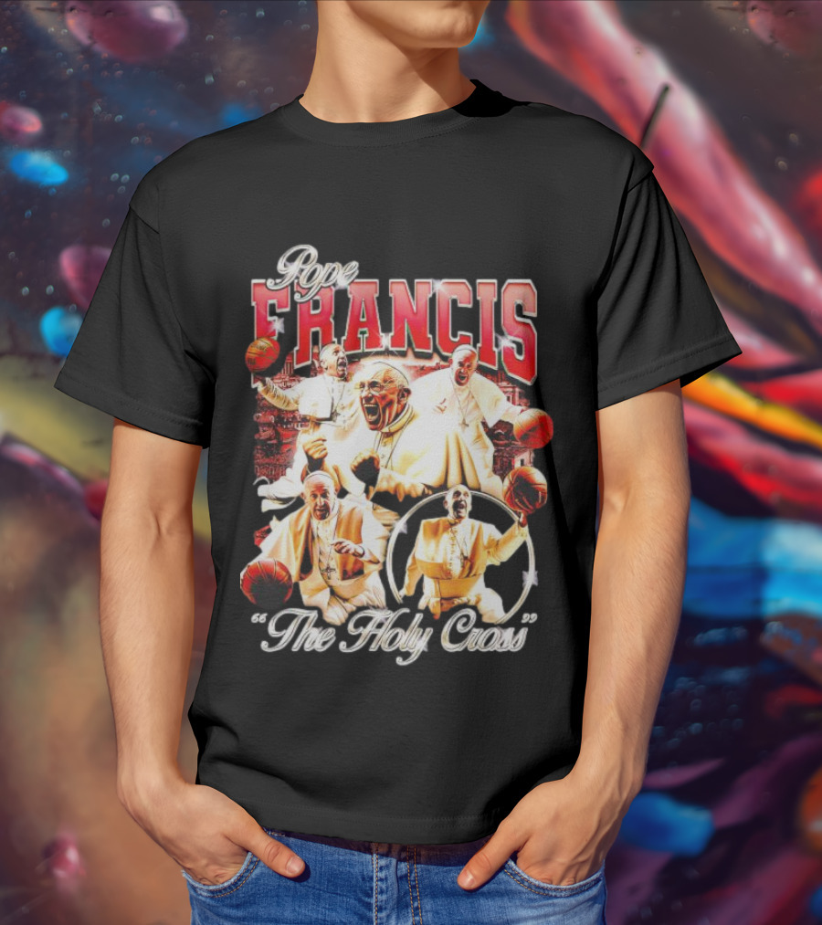 Pope Francis Basketball Collage The Holy Cross T-Shirt