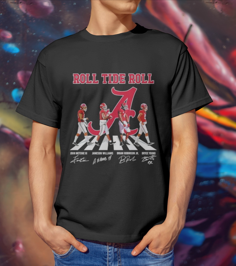 Roll Tide Roll Abbey Road John Metchie III Jameson Williams Brian Robinson Jr Bryce Young Signatures T-Shirt
