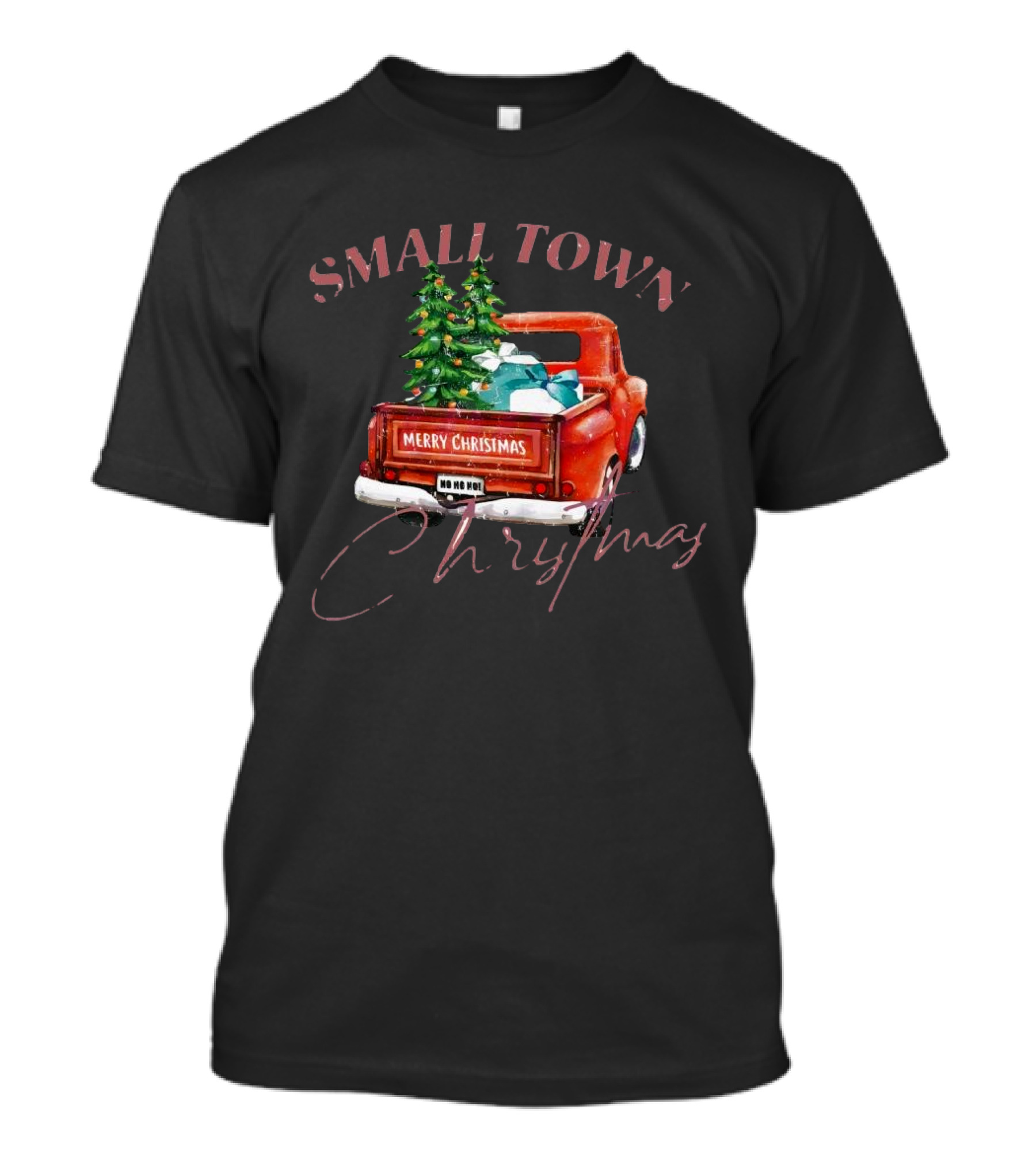 Small Town Merry Christmas Ho Ho Ho Vintage Truck With Trees And Gifts T-Shirt