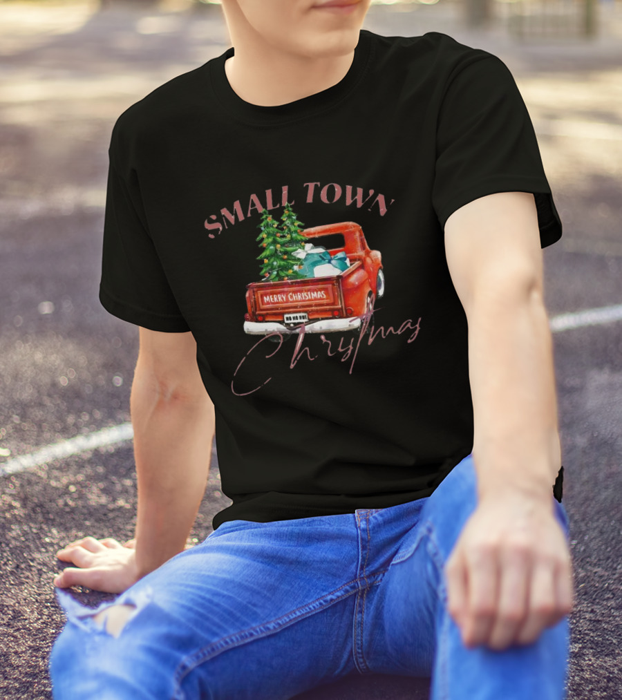 Small Town Merry Christmas Ho Ho Ho Vintage Truck With Trees And Gifts T-Shirt