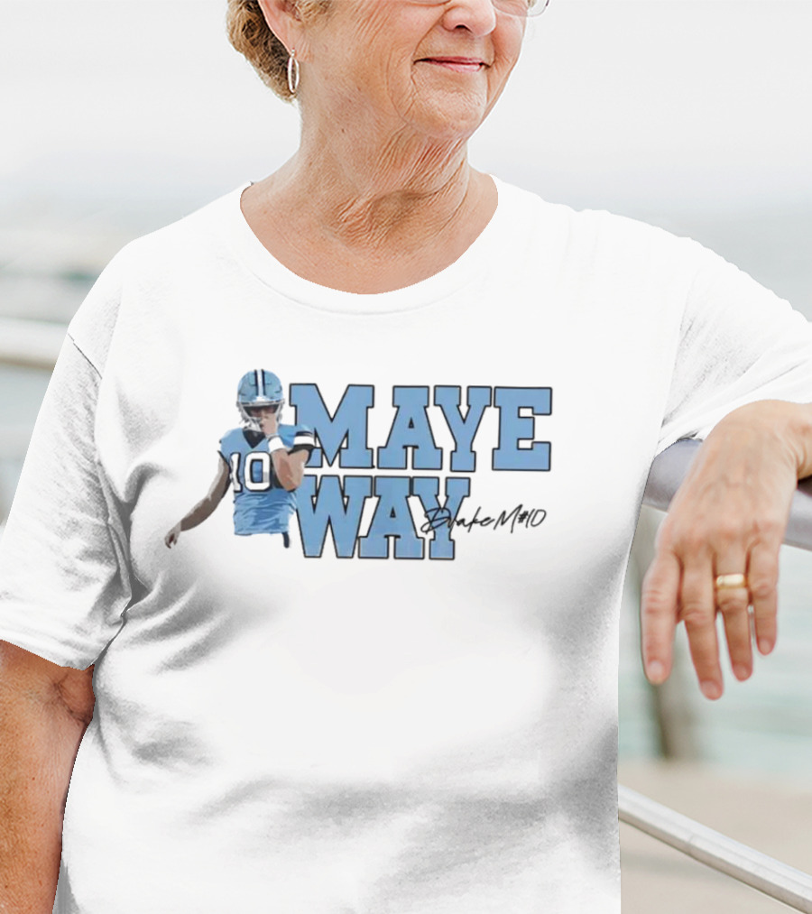 Maye Way Drake Maye Football 10 T-Shirt